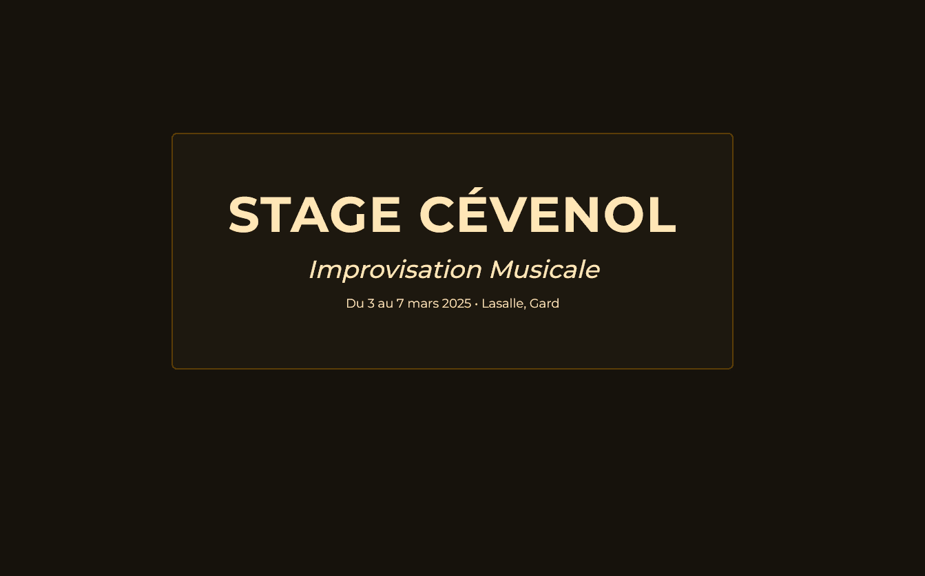 Stage Cévenol - Improvisation Musicale